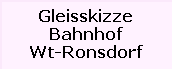 Gleisskizze

Bahnhof

Wt-Ronsdorf